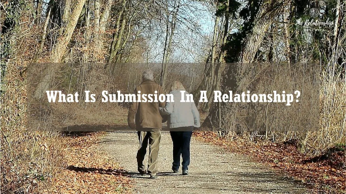 What Is Submission in a Relationship? Read This!